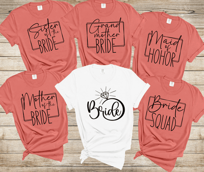 Bride  Family shirts, Mon of Bride, bridal party shirts, Wedding shirts, Grandma of Bride, Sister of Bride, Matron of Honor Aunt of Bride
