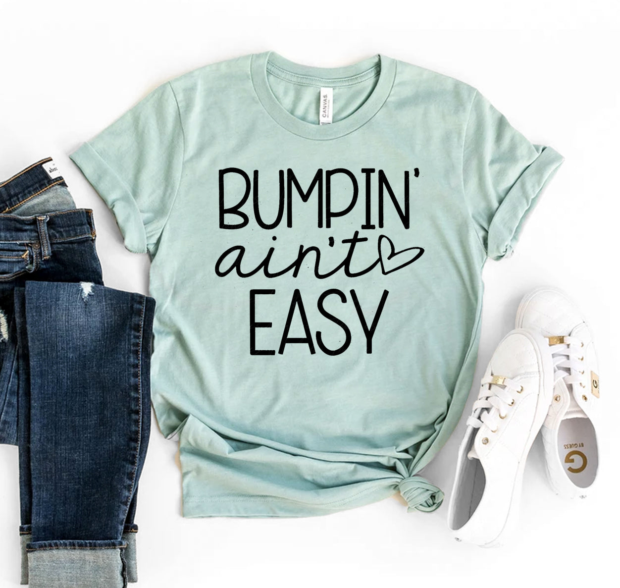 Bumpin Ain't Easy T-shirt